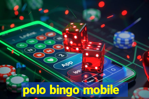 polo bingo mobile