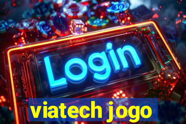 viatech jogo