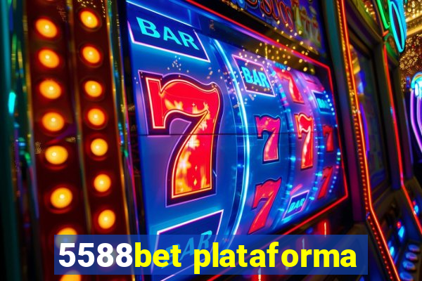 5588bet plataforma