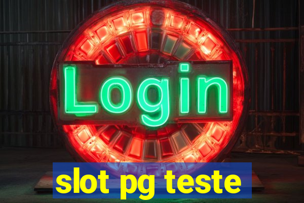 slot pg teste