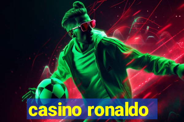 casino ronaldo