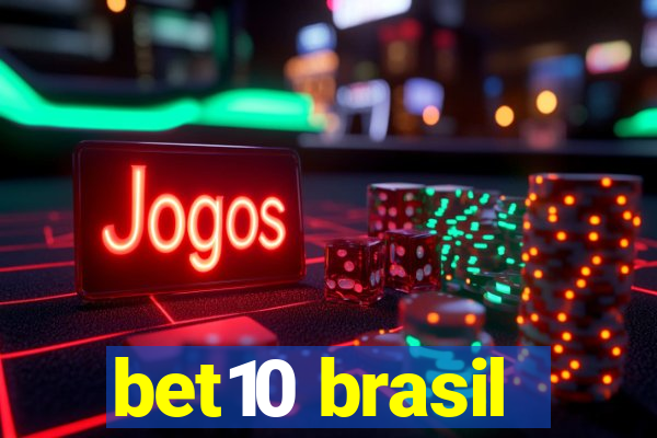 bet10 brasil