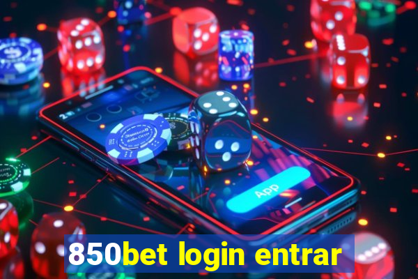 850bet login entrar