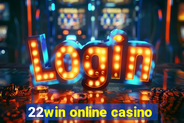 22win online casino