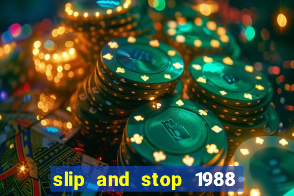 slip and stop 1988 1# [bingo tarte]