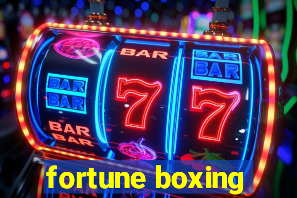 fortune boxing