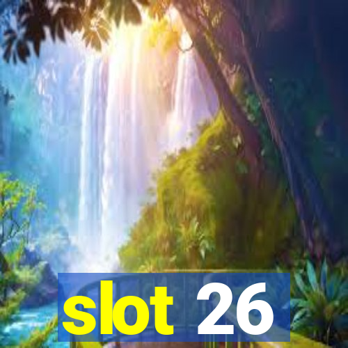 slot 26