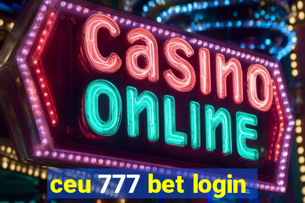 ceu 777 bet login