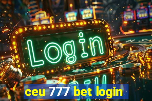 ceu 777 bet login