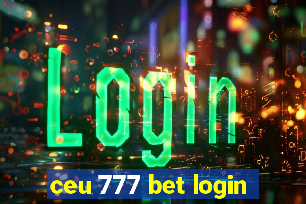 ceu 777 bet login