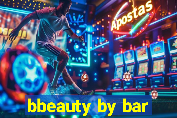 bbeauty by bar