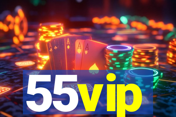 55vip