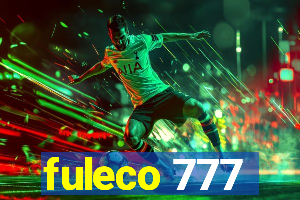 fuleco 777