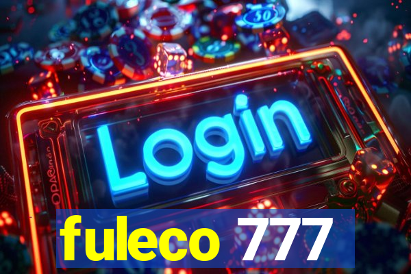 fuleco 777