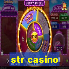 str casino