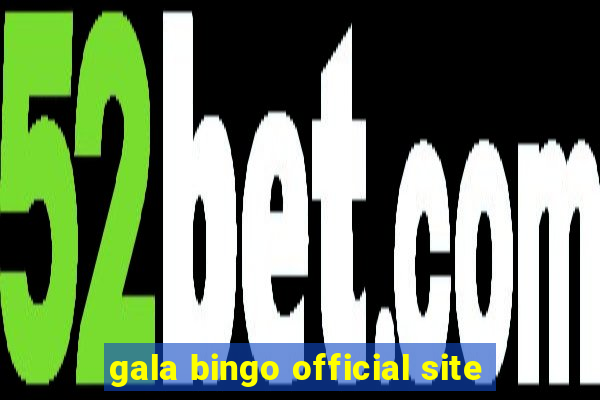 gala bingo official site