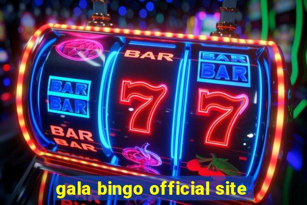 gala bingo official site