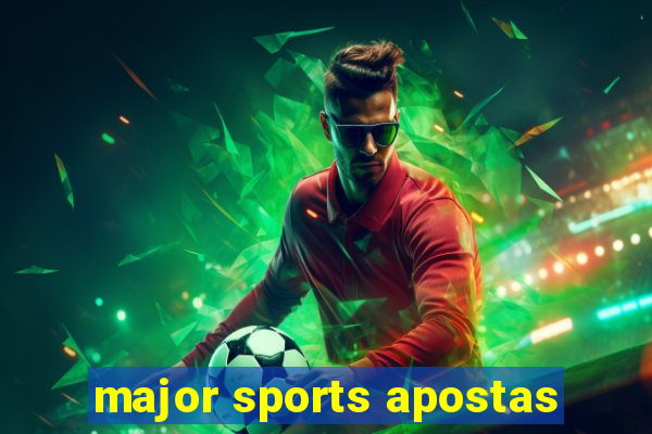 major sports apostas