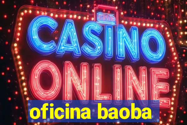 oficina baoba