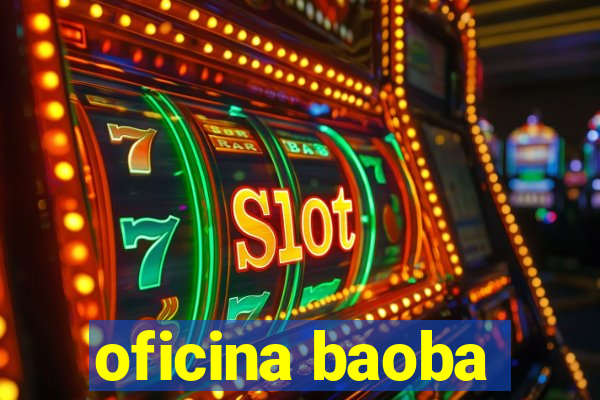 oficina baoba