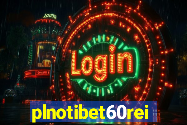 plnotibet60rei