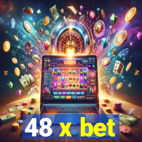 48 x bet