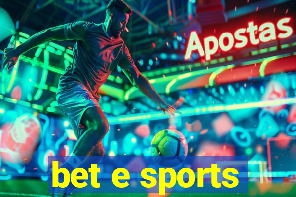 bet e sports