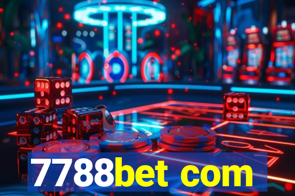 7788bet com