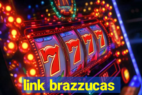 link brazzucas