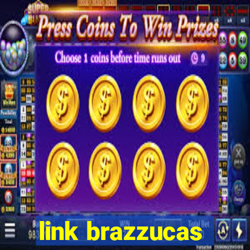 link brazzucas