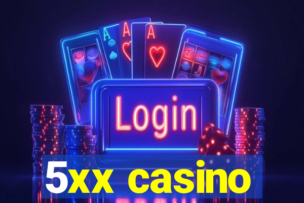 5xx casino