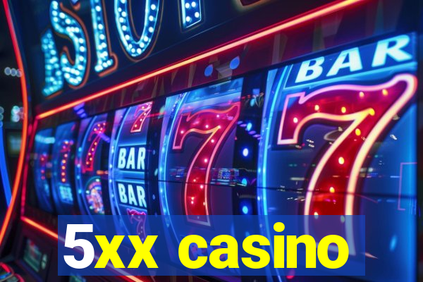 5xx casino