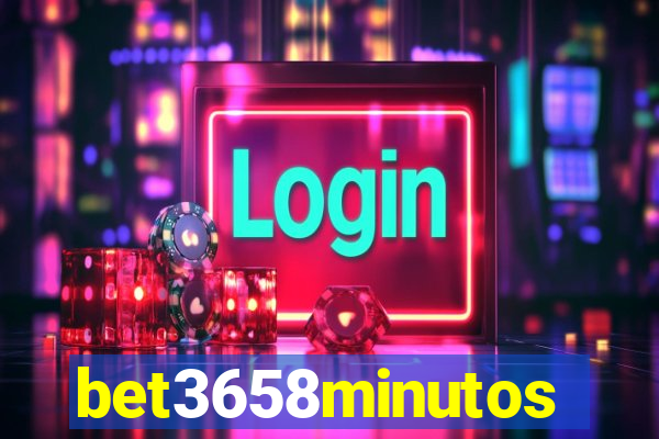 bet3658minutos