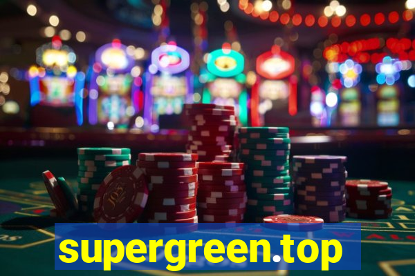 supergreen.top