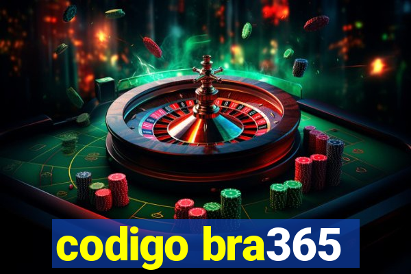 codigo bra365