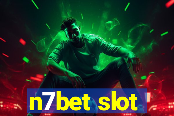 n7bet slot