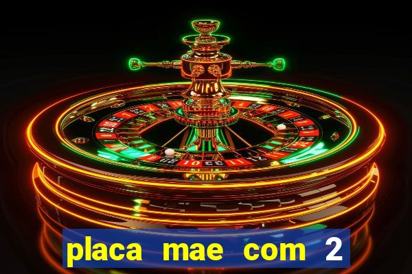 placa mae com 2 slots m2