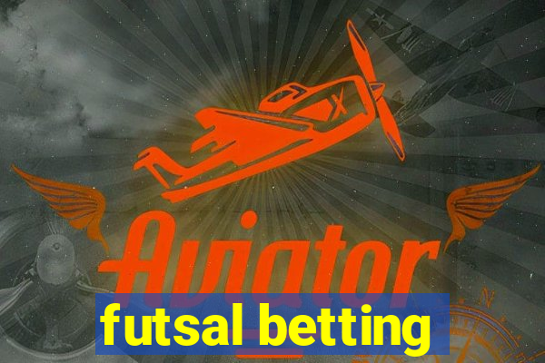 futsal betting