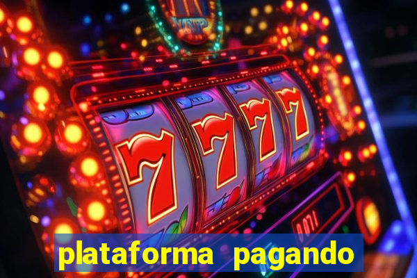 plataforma pagando no cadastro cassino