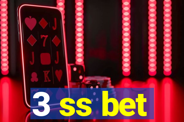 3 ss bet