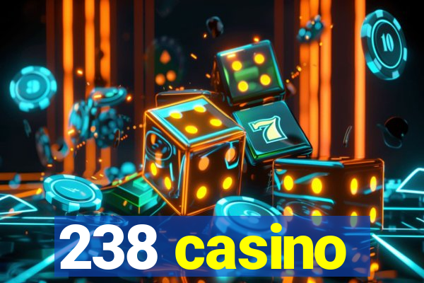 238 casino