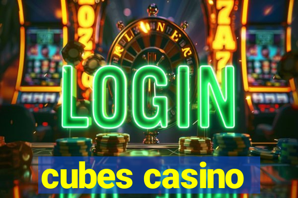 cubes casino