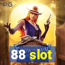 88 slot