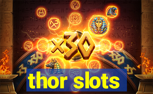 thor slots