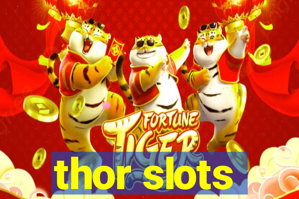 thor slots