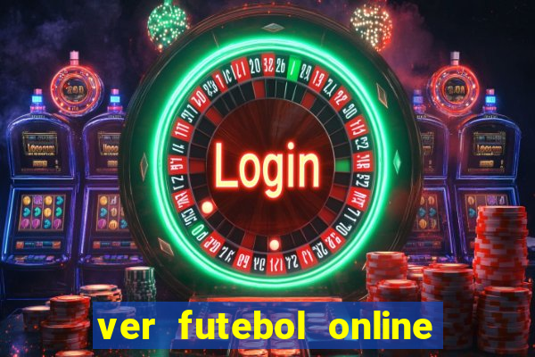 ver futebol online ao vivo