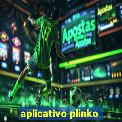 aplicativo plinko