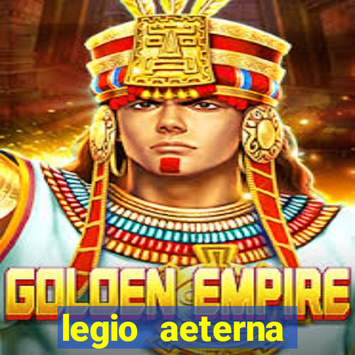 legio aeterna victrix lyrics