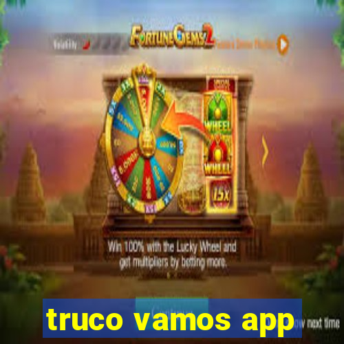 truco vamos app