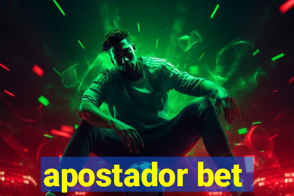 apostador bet